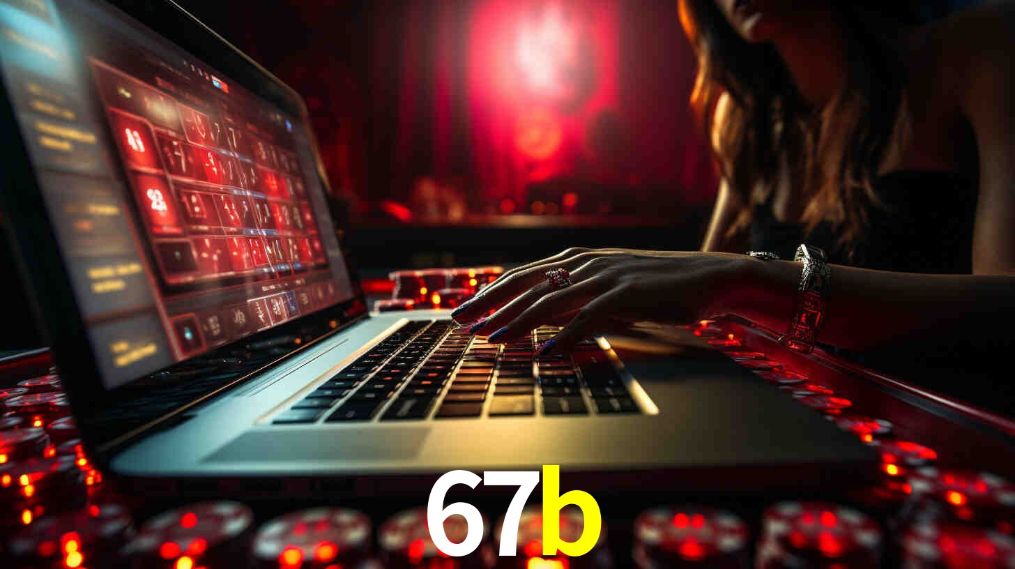 Por Que Escolher o 67b?